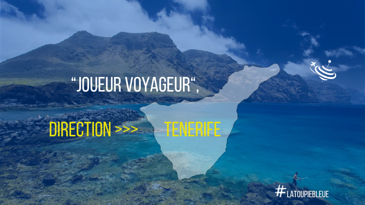 Joueur voyageur : direction Tenerife !