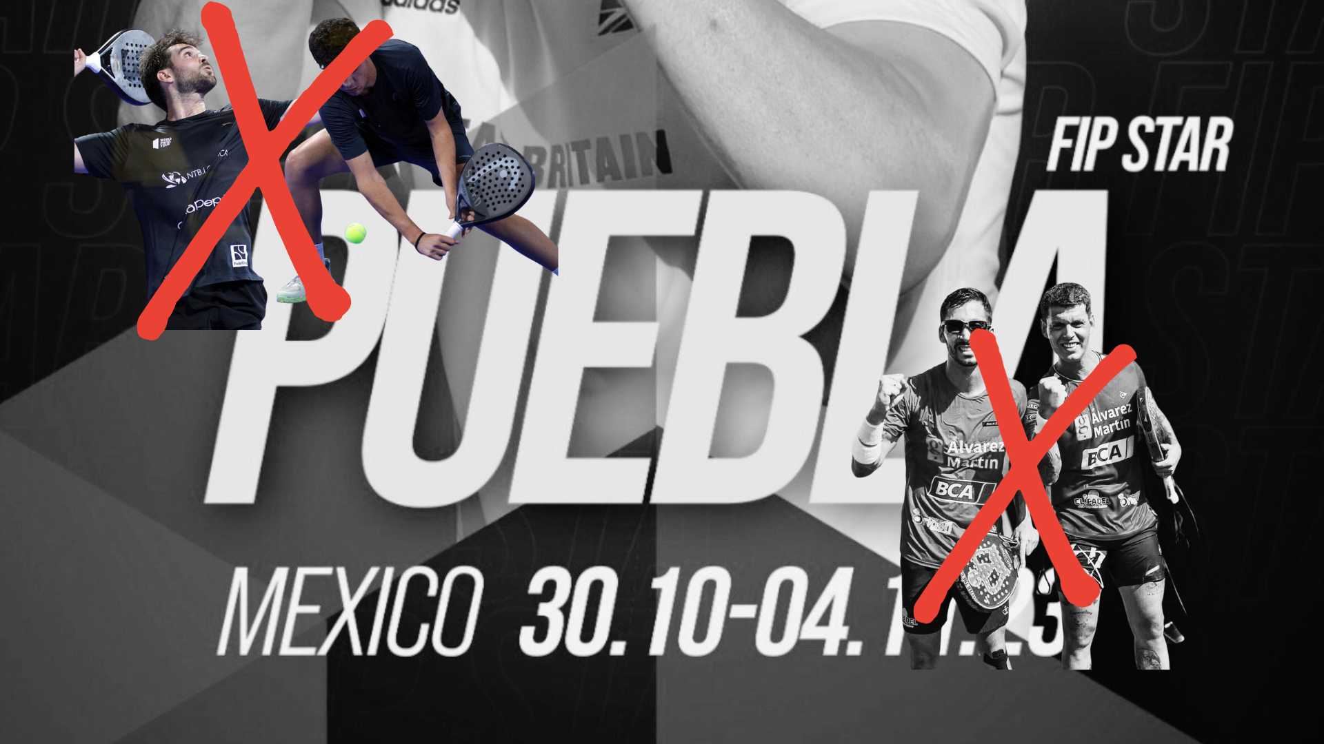 FIP Star Puebla – ¡Se retiran las dos duplas favoritas!