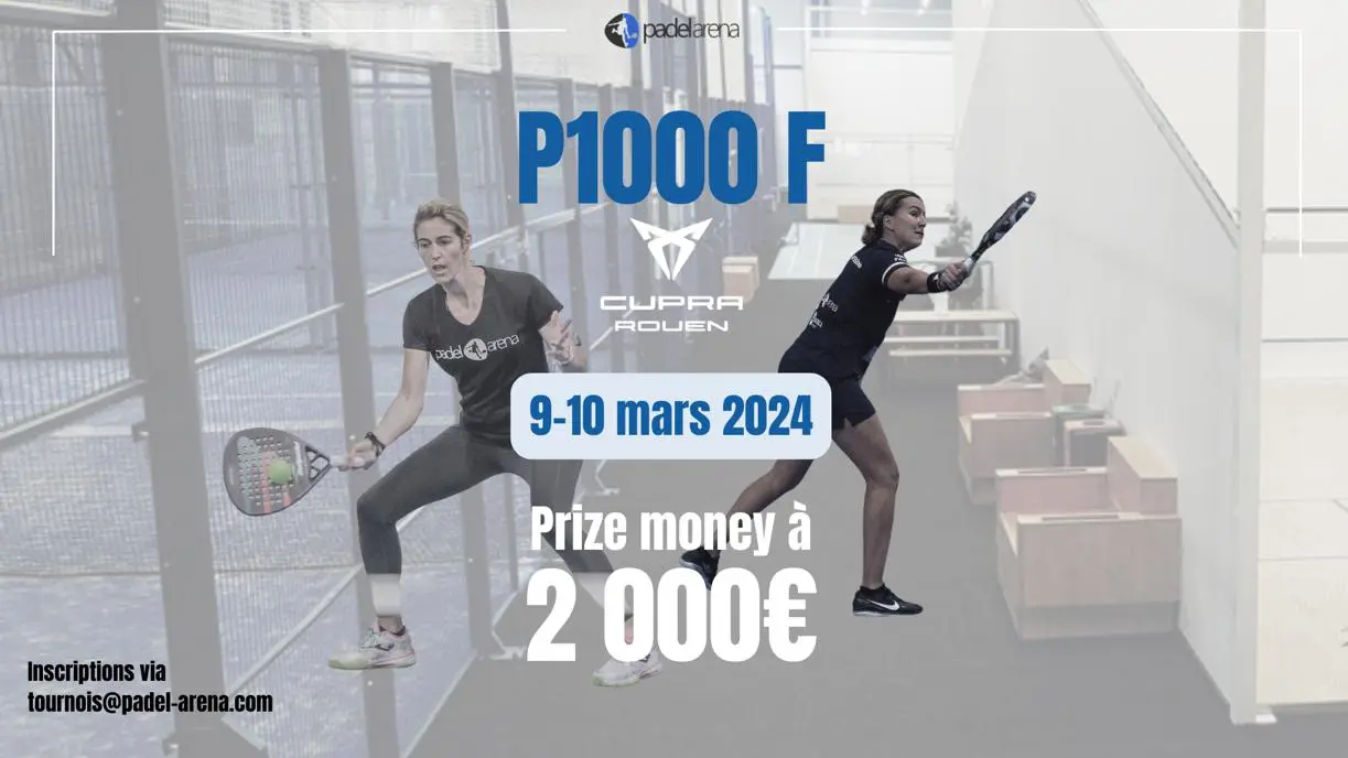 P1000 femminile Padel Arena / Cupra Rouen – Programmazione, risultati, live…