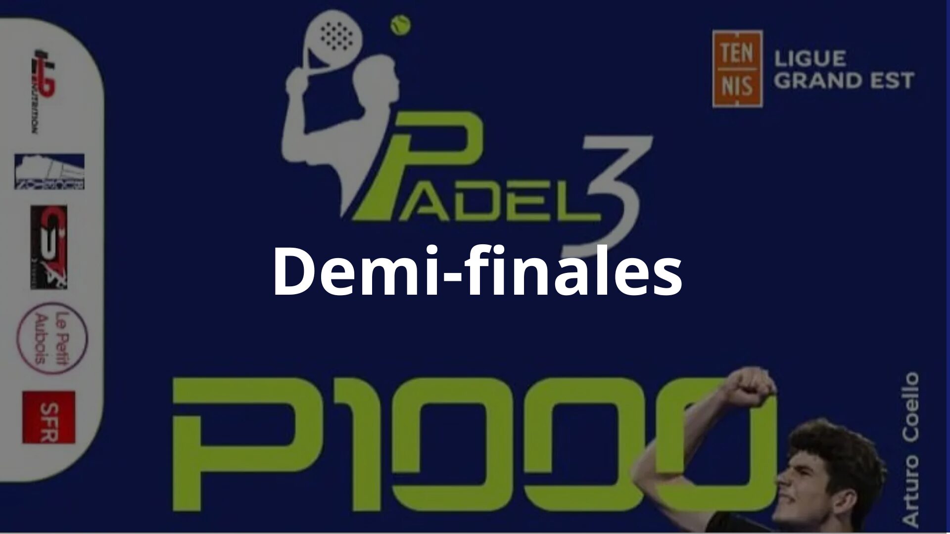 P1000 Open Padel 3 Troyes – Half at 11 a.m.