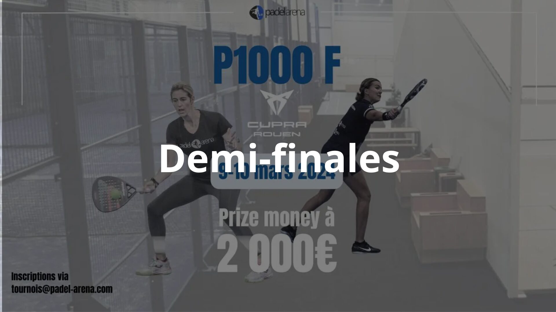 P1000 Padel Arena Cupra Rouen – Início das semifinais ao vivo!