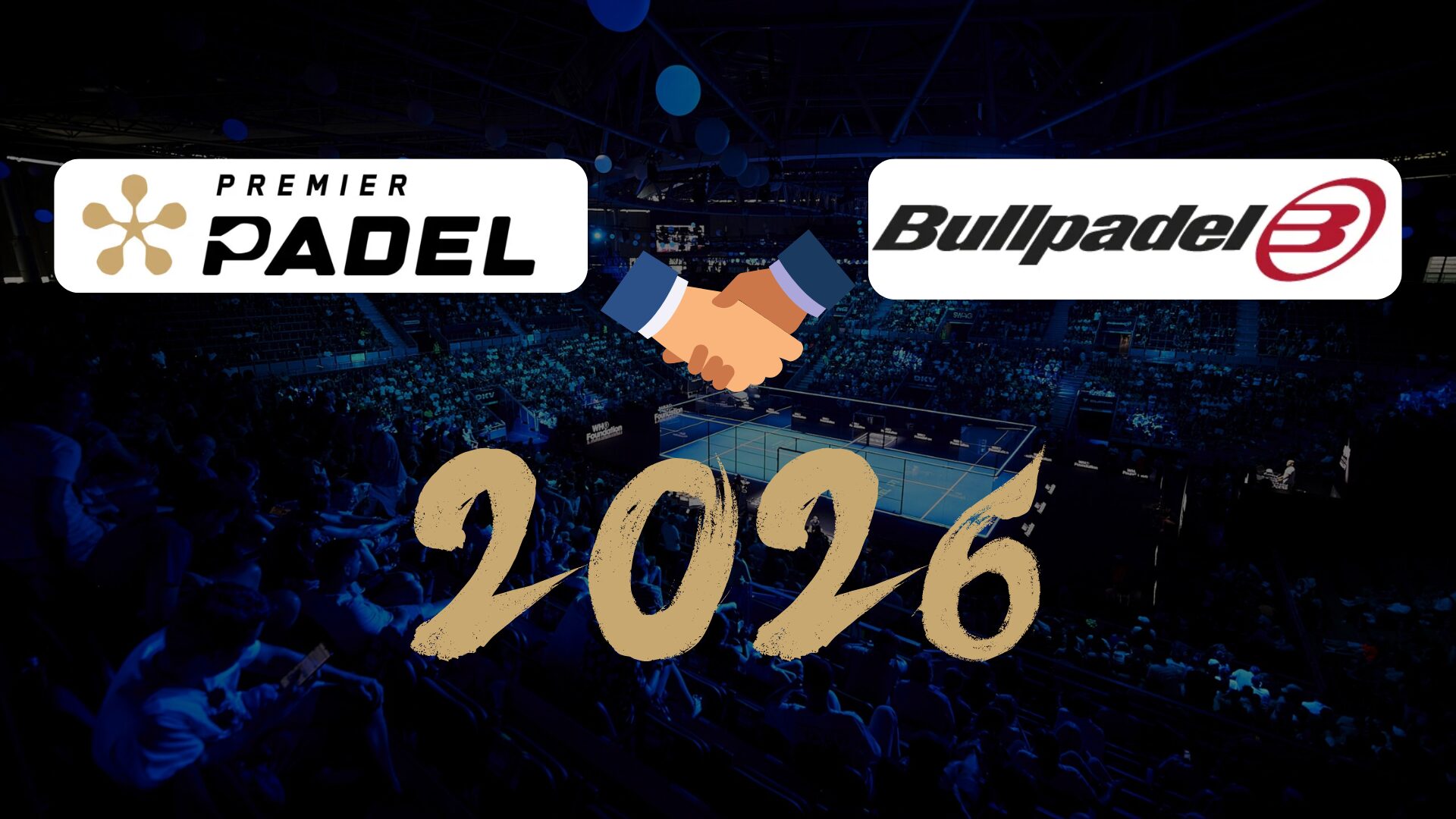 Bullpadel tarjoaa viralliset mailat Premier Padel vuoteen 2026 asti!