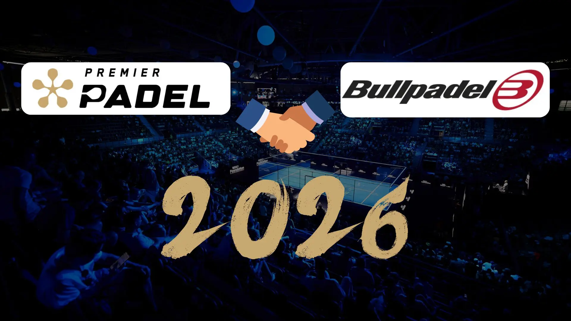Bullpadel stellt die offiziellen Schläger von zur Verfügung Premier Padel gerade 2026 !