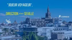 VISUEL TITRE SEVILLE - JOUEUR VOYAGEUR