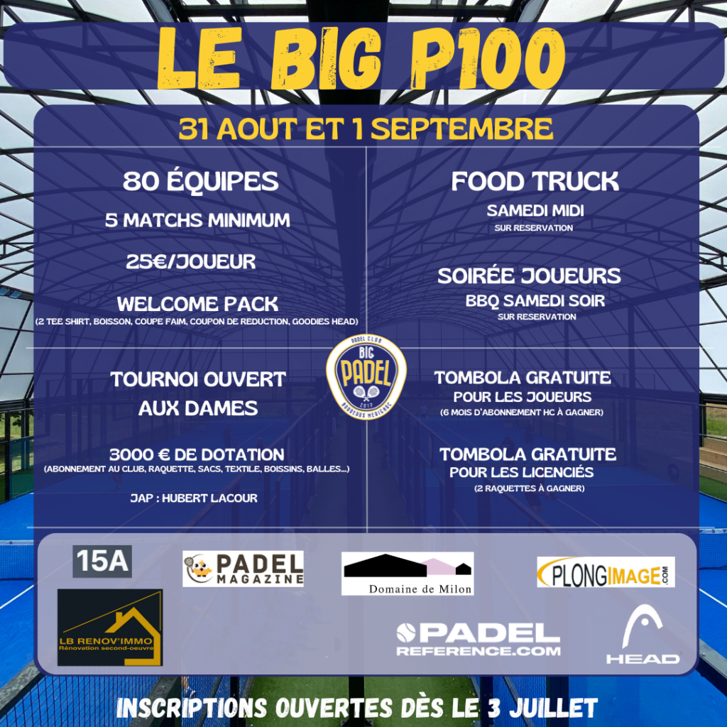 Un "Big P100" au Big Padel !