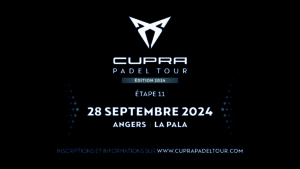 Angers accueille la 11e étape du CUPRA PADEL TOUR à La Pala !