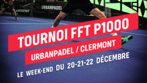 L'Auvergne sous les projecteurs : UrbanPadel Clermont accueille le premier P1000