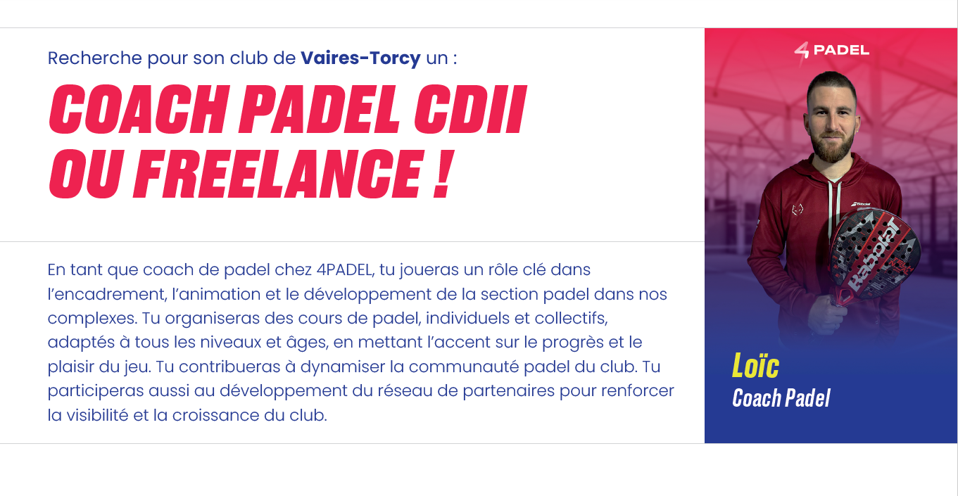 Le 4PADEL Vaires-Torcy recherche son coach de padel !