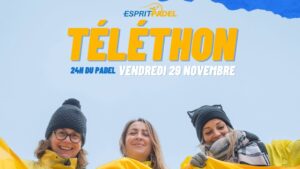 24H de Padel pour le Téléthon les 29 et 30 novembre