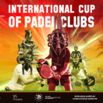 4e édition de la Coupe Internationale des Clubs de Padel