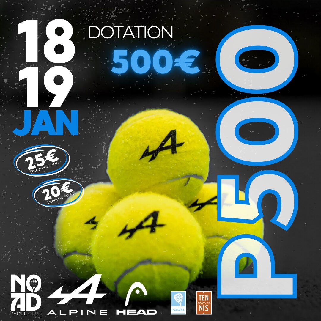 P1000 NO AD PADEL CLUB : Des débuts prometteurs !