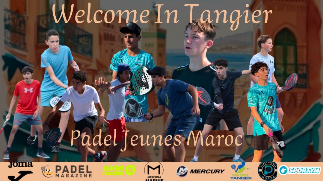 Padel Jeunes Maroc - La grande étape de Tanger à suivre en direct