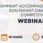 Comment accompagner son enfant dans la compétition ?