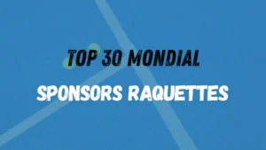 Top 30 do mundo: patrocinadores de raquete