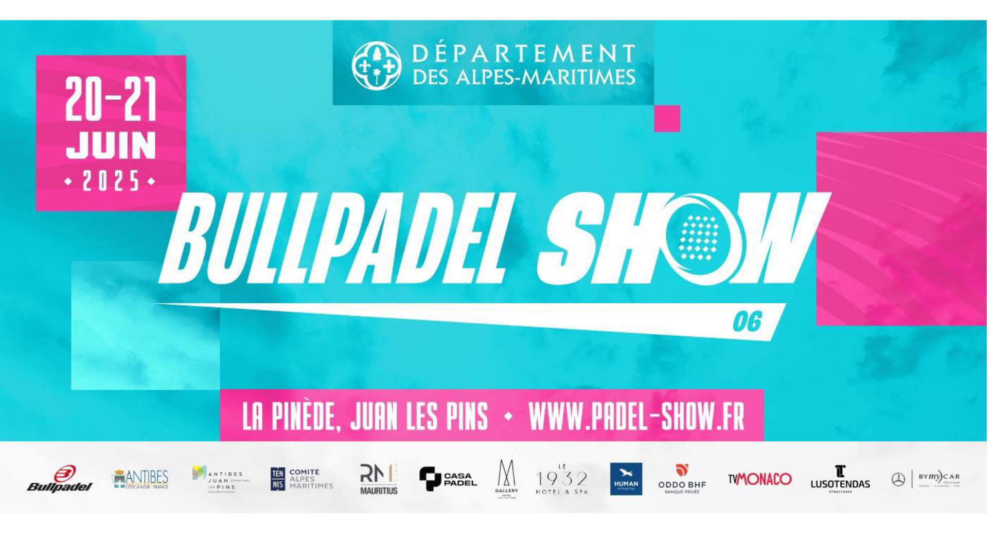 Le BullPadelShow 06 de retour à Antibes avec les stars mondiales du padel