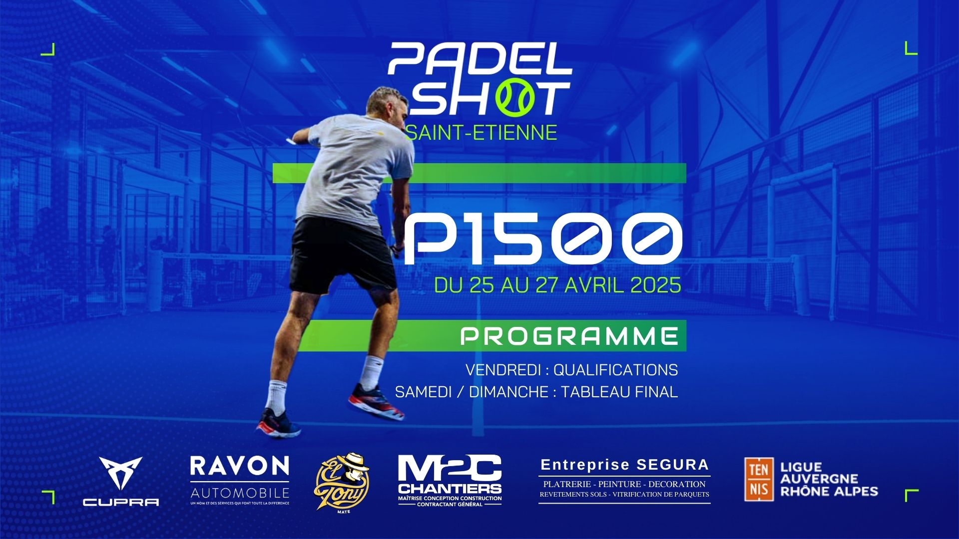 P1500 Messieurs PadelShot Saint-Etienne - Live / Résultats / Programmation