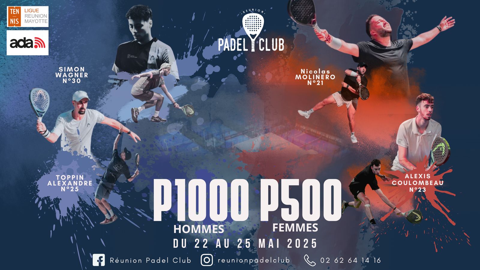P1000 Hommes et P500 Femmes au Réunion Padel Club : du 22 au 25 mai 2025