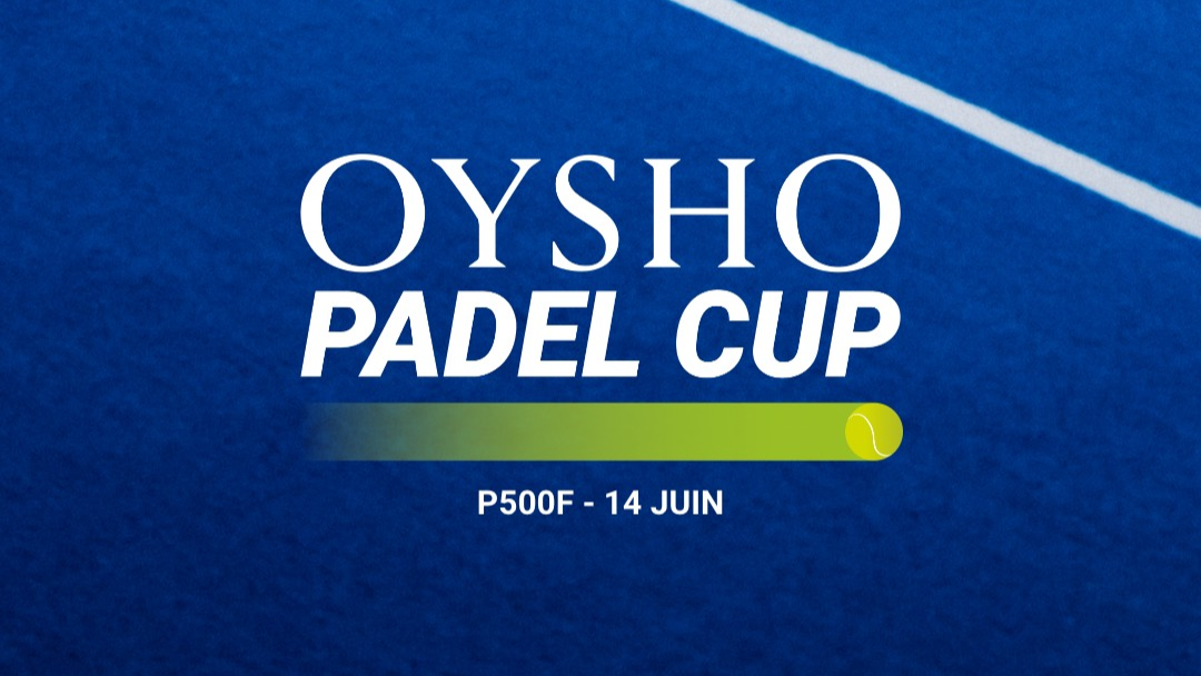 Oysho Padel Cup - Der KOSTENLOSE Damen-P500 in Casa Padel Asnieres