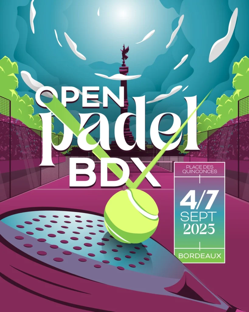 The Open Padel Bordeaux si trasferirà in Place des Quinconces dal 4 al 7 settembre 2025