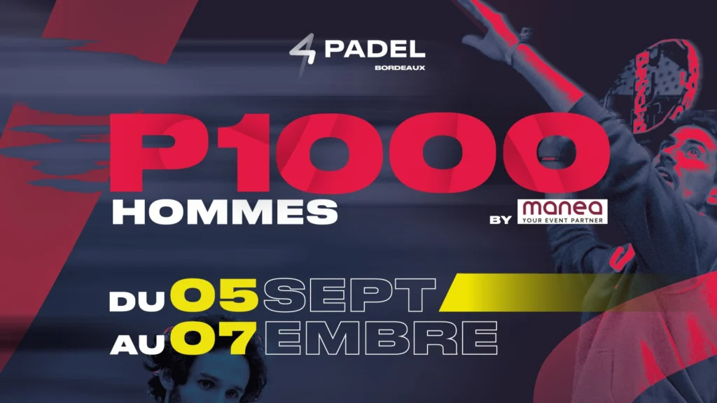 4PADEL Bordeaux lance sa rentrée avec un P1000 !