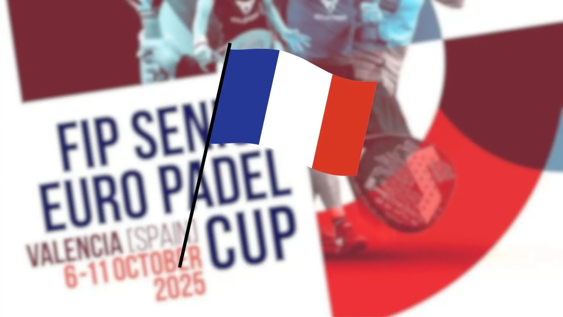 Équipe de France seniors : la liste officielle pour les championnats d’Europe padel seniors, sans Scatena