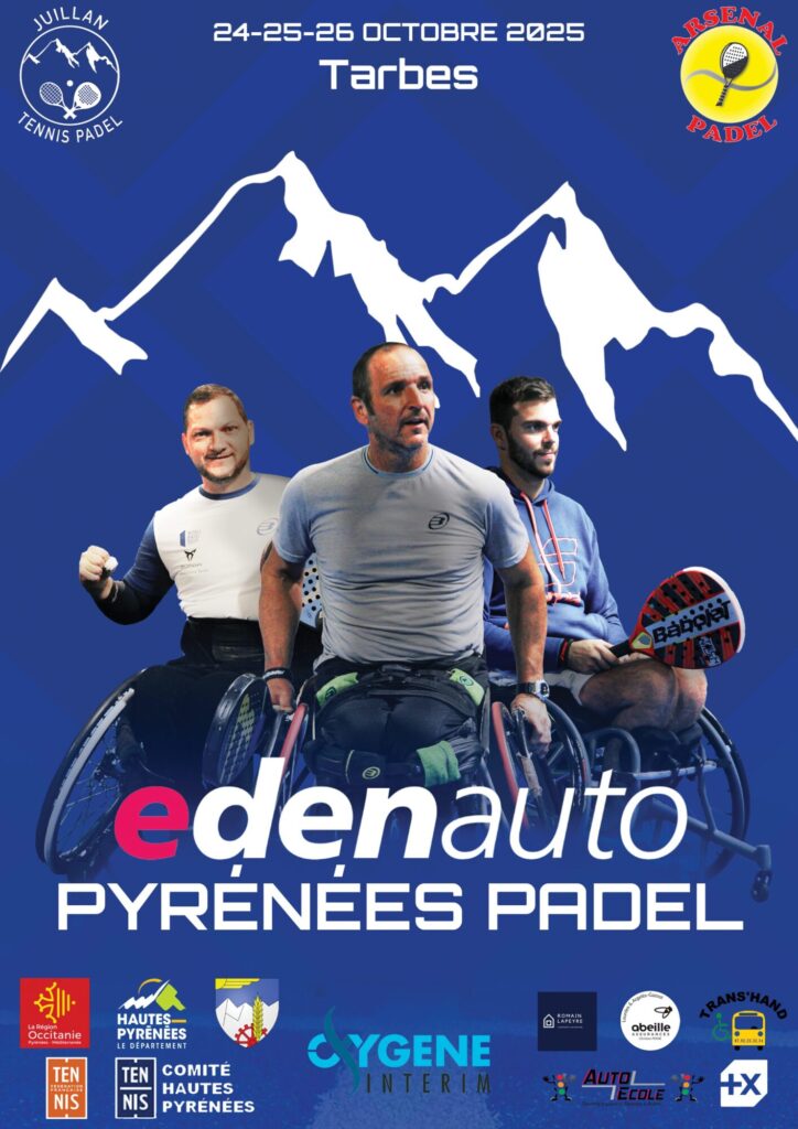 3e édition du Tournoi International EDENAUTO Pyrénées de Padel Fauteuil à Tarbes