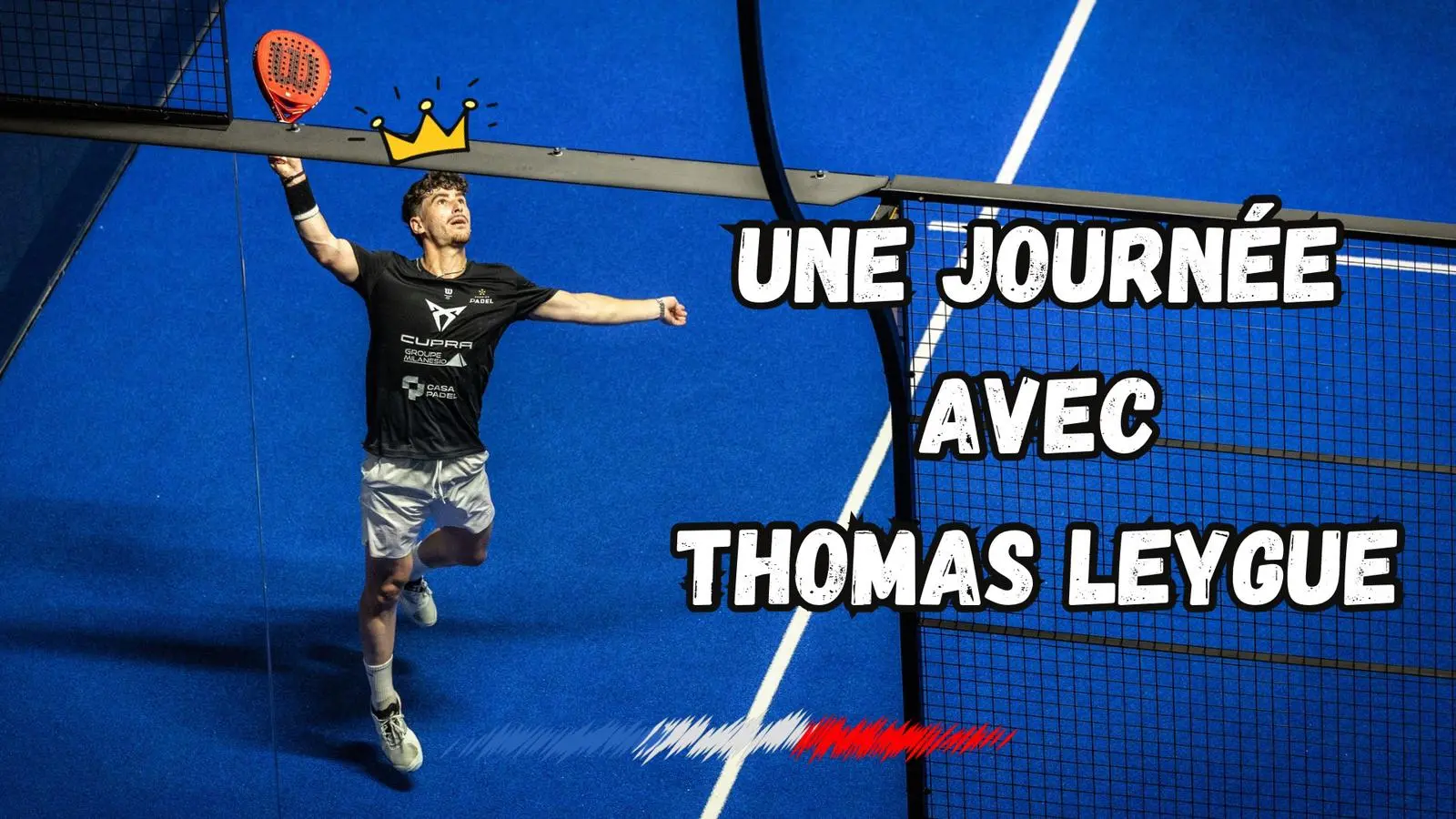 Une journée avec le numéro 1 Français de Padel : Thomas Leygue