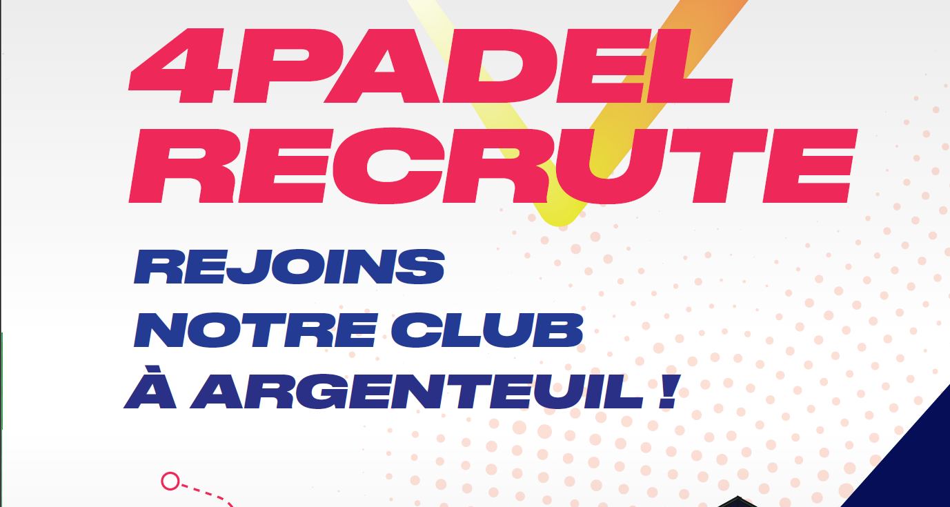 4PADEL ouvre Argenteuil et recrute son/sa directeur·trice de centre