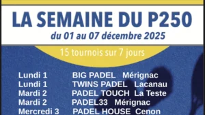 14 tournois P250 en six jours dans la région de Bordeaux
