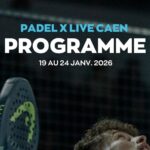 Padel X Live Caen et FIP Silver Caen : une semaine complète de padel international conclue par un show musical | Padel Magazine Padel X Live Caen et FIP Silver Caen : une semaine complète de padel international conclue par un show musical