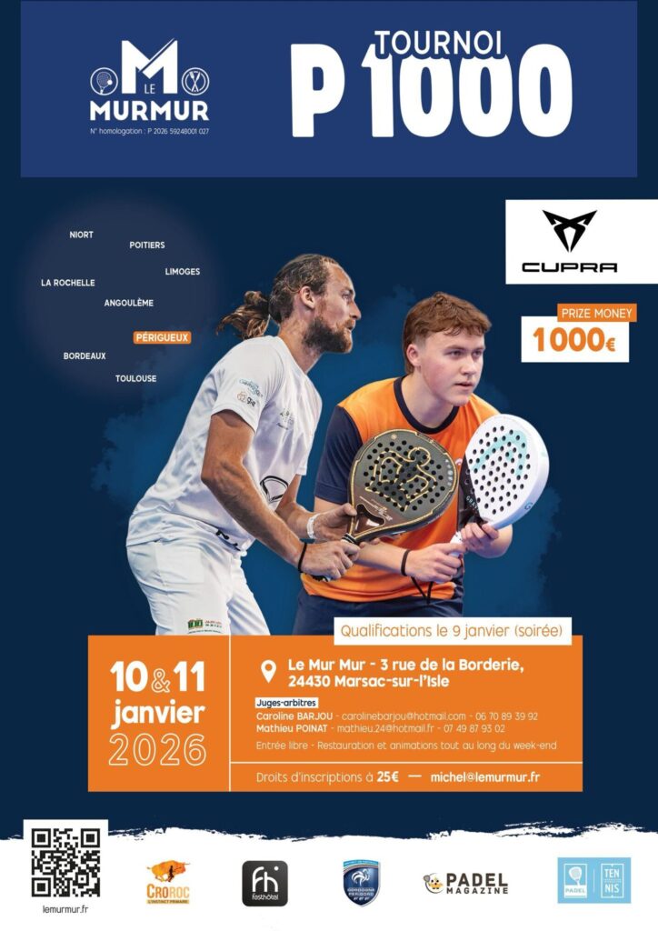 Le Murmur accueillera le premier P1000 messieurs de la Dordogne en janvier 2026 | Padel Magazine Le Murmur accueillera le premier P1000 messieurs de la Dordogne en janvier 2026