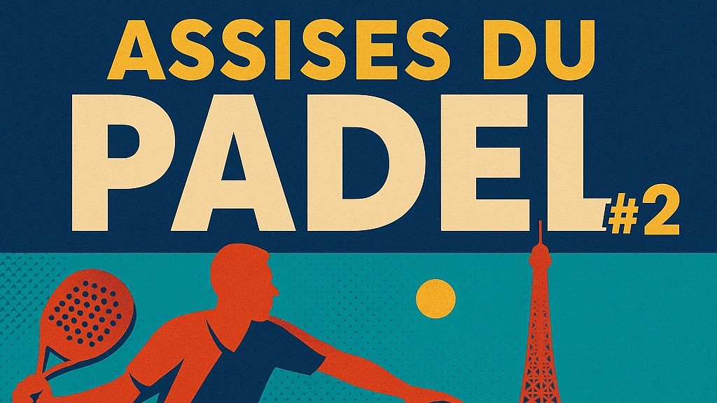 Les Assises du Padel #2 et le Salon du Padel officialisent leur partenariat