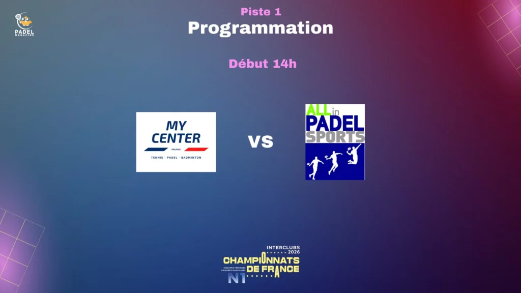 programmation piste 1 N1 2026 | Padel Magazine programmation piste 1 N1 2026