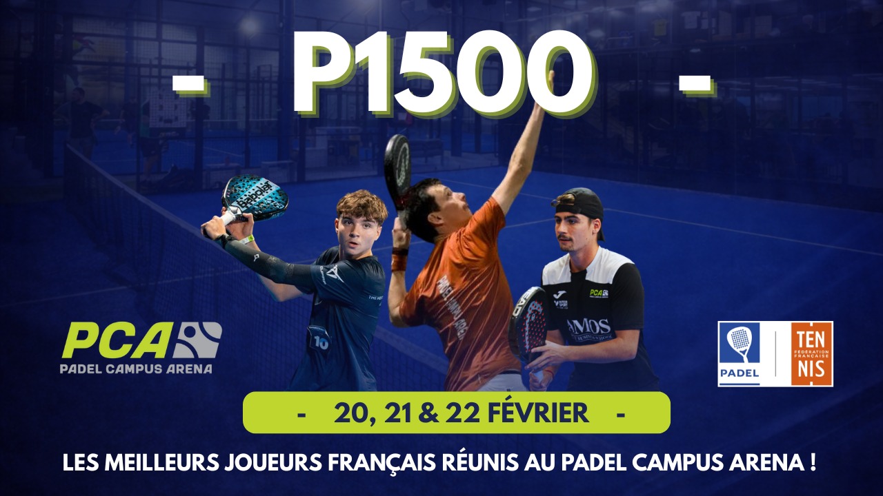 affiche P1500 Padel Campus Arena