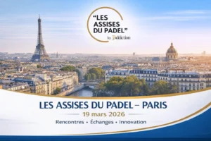 Les Assises du padel arrivent à Paris : les inscriptions encore ouvertes pour l’édition 2026