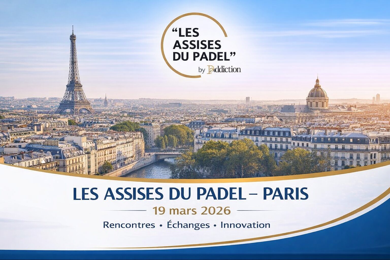 Les Assises du padel arrivent à Paris : les inscriptions encore ouvertes pour l’édition 2026