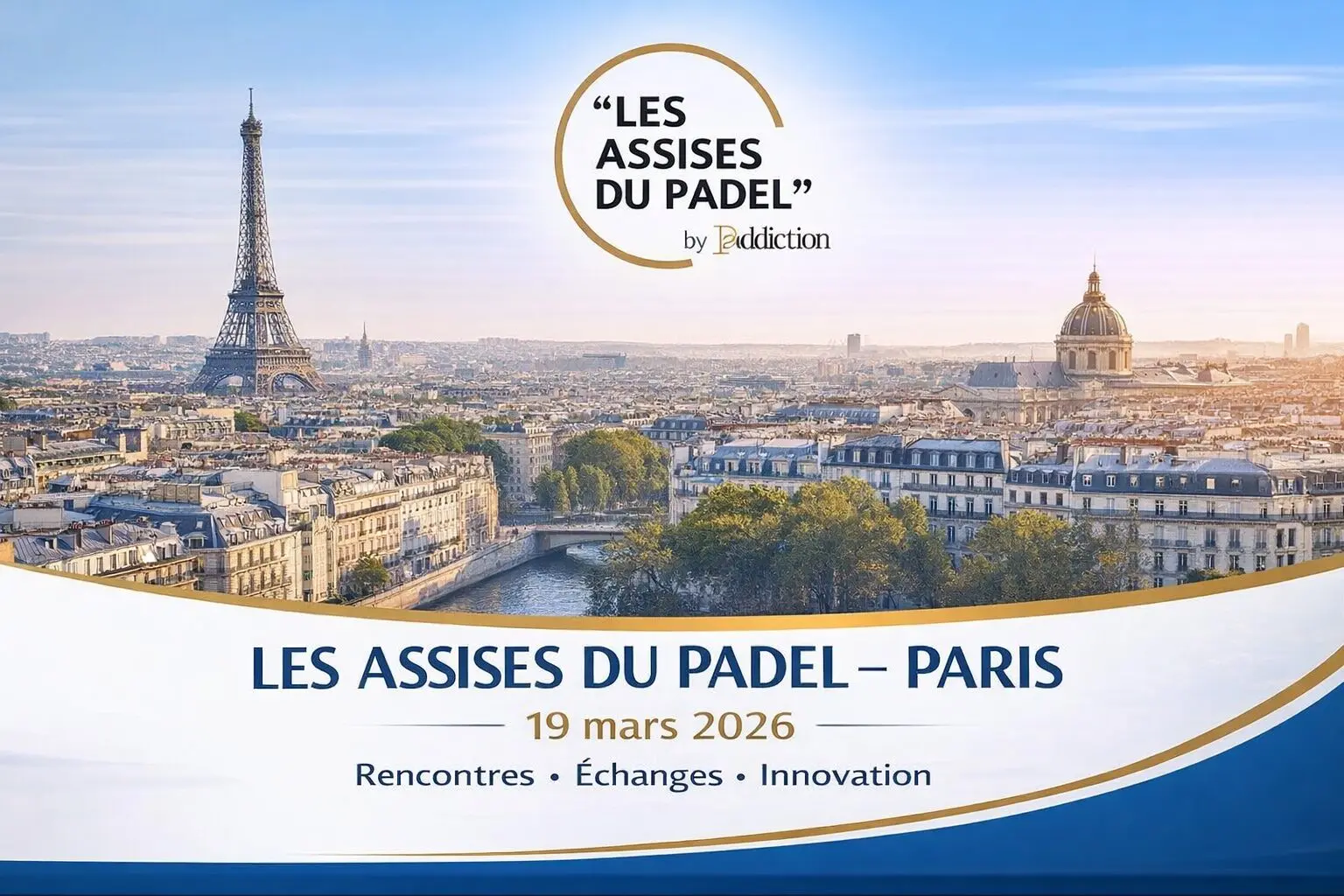 Les Assises du padel arrivent à Paris : les inscriptions encore ouvertes pour l’édition 2026