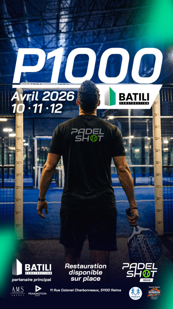 PadelShot Reims : un gros P1000 du 10 au 12 avril 2026