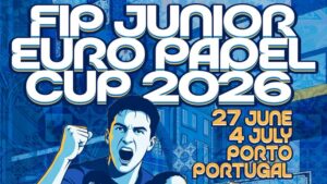 Euro Juniors 2026 : Porto, nouveau théâtre de la génération montante du padel européen