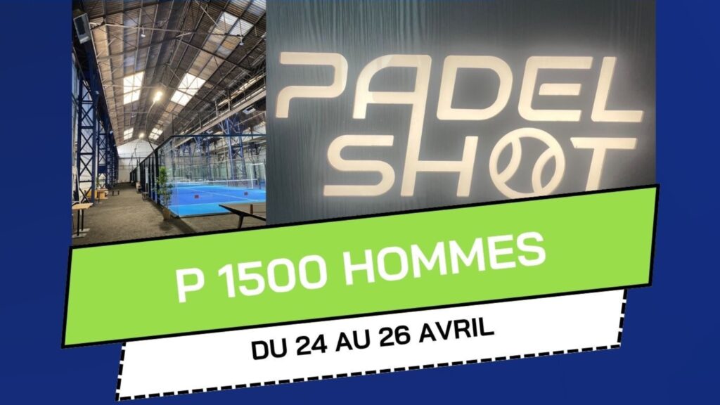 P1500 PadelShot Metz : plusieurs paires expérimentales pour l’étape messine
