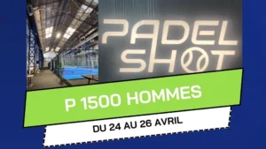 P1500 PadelShot Metz : plusieurs paires expérimentales pour l’étape messine
