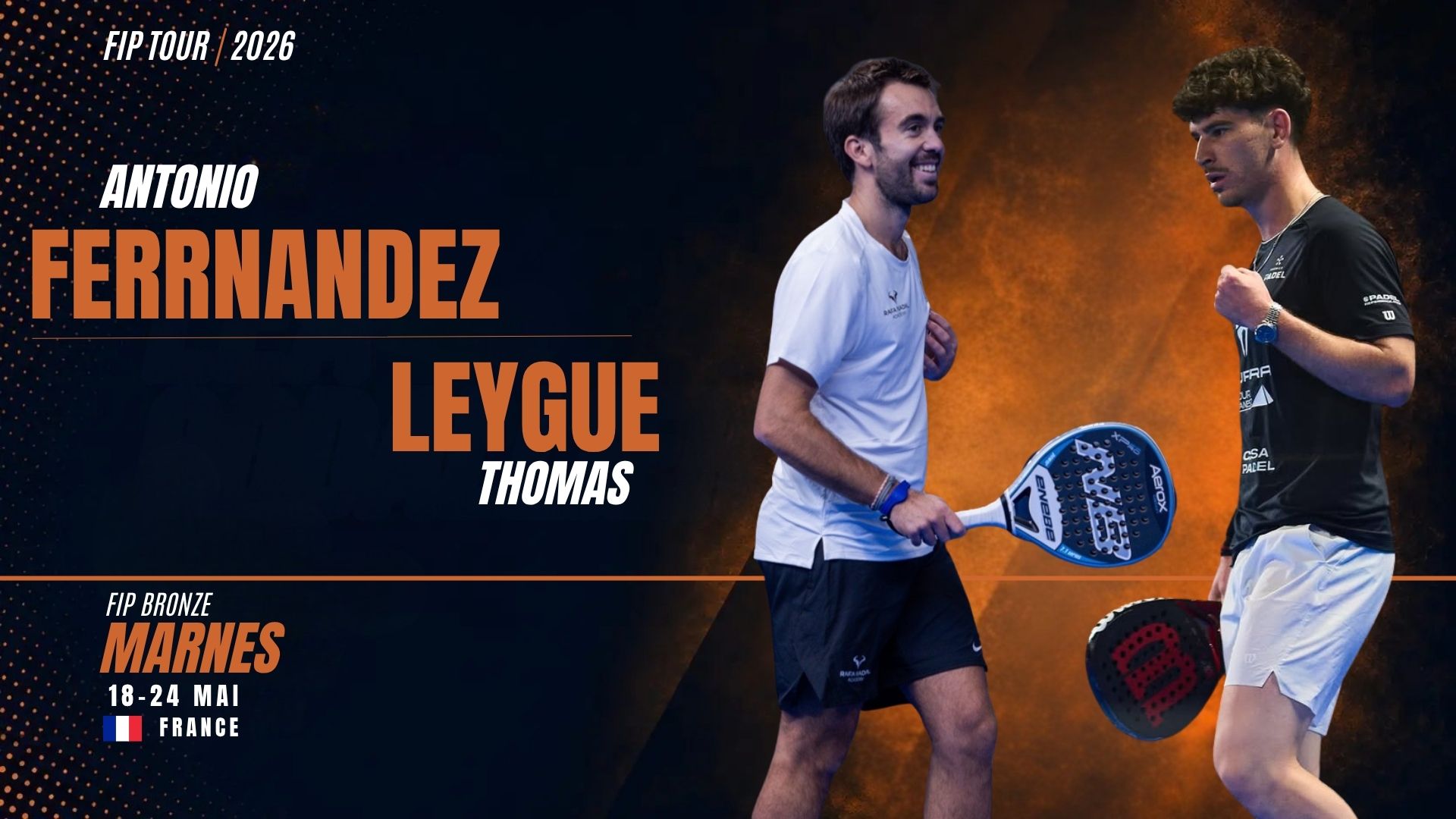Leygue / Fernandez : le duo franco-espagnol postule pour le titre au FIP Bronze Marnes