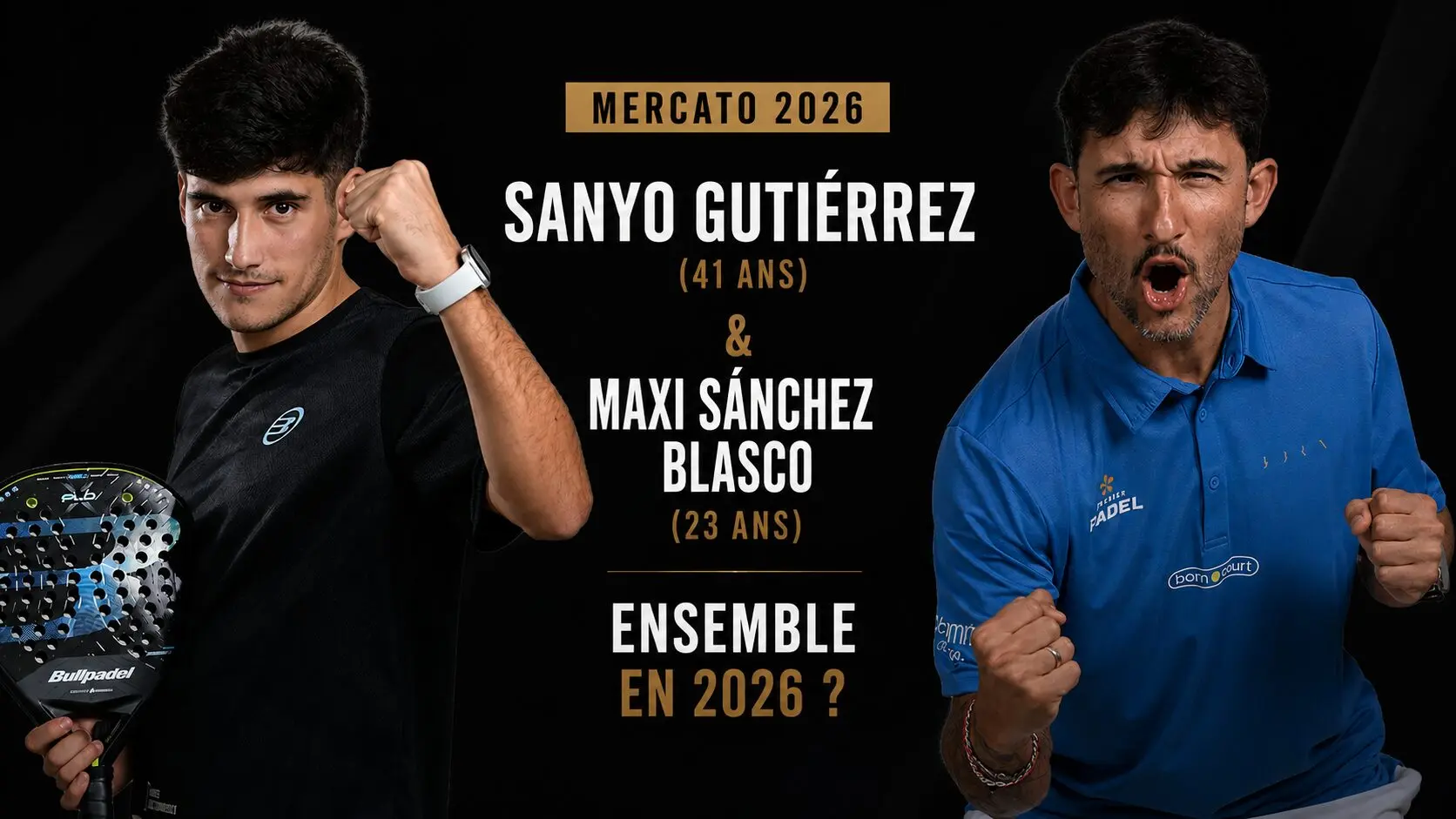 Sanyo Gutiérrez et Maxi Sánchez Blasco bientôt associés ? | Padel Magazine Sanyo Gutiérrez et Maxi Sánchez Blasco bientôt associés ?