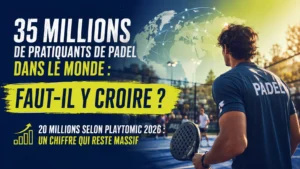 35 millions de pratiquants de padel dans le monde : faut-il vraiment y croire ?
