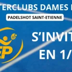 Interclubs Dames Est - Esprit Padel fait tomber la tête de série 1 à Reims