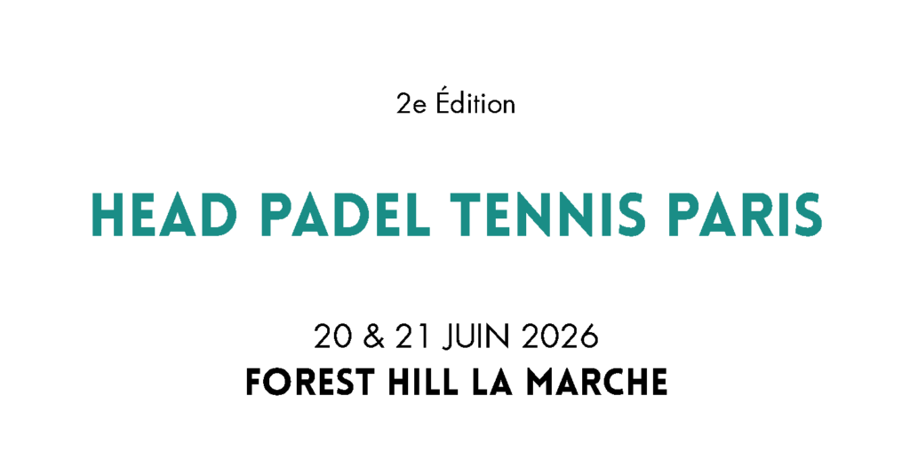HEAD Padel Tennis Paris 2026 : Richard Gasquet, Benoît Paire et Mansour Bahrami attendus à Forest Hill Marnes-la-Coquette