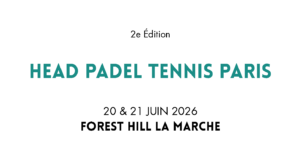 HEAD Padel Tennis Paris 2026 : Richard Gasquet, Benoît Paire et Mansour Bahrami attendus à Forest Hill Marnes-la-Coquette