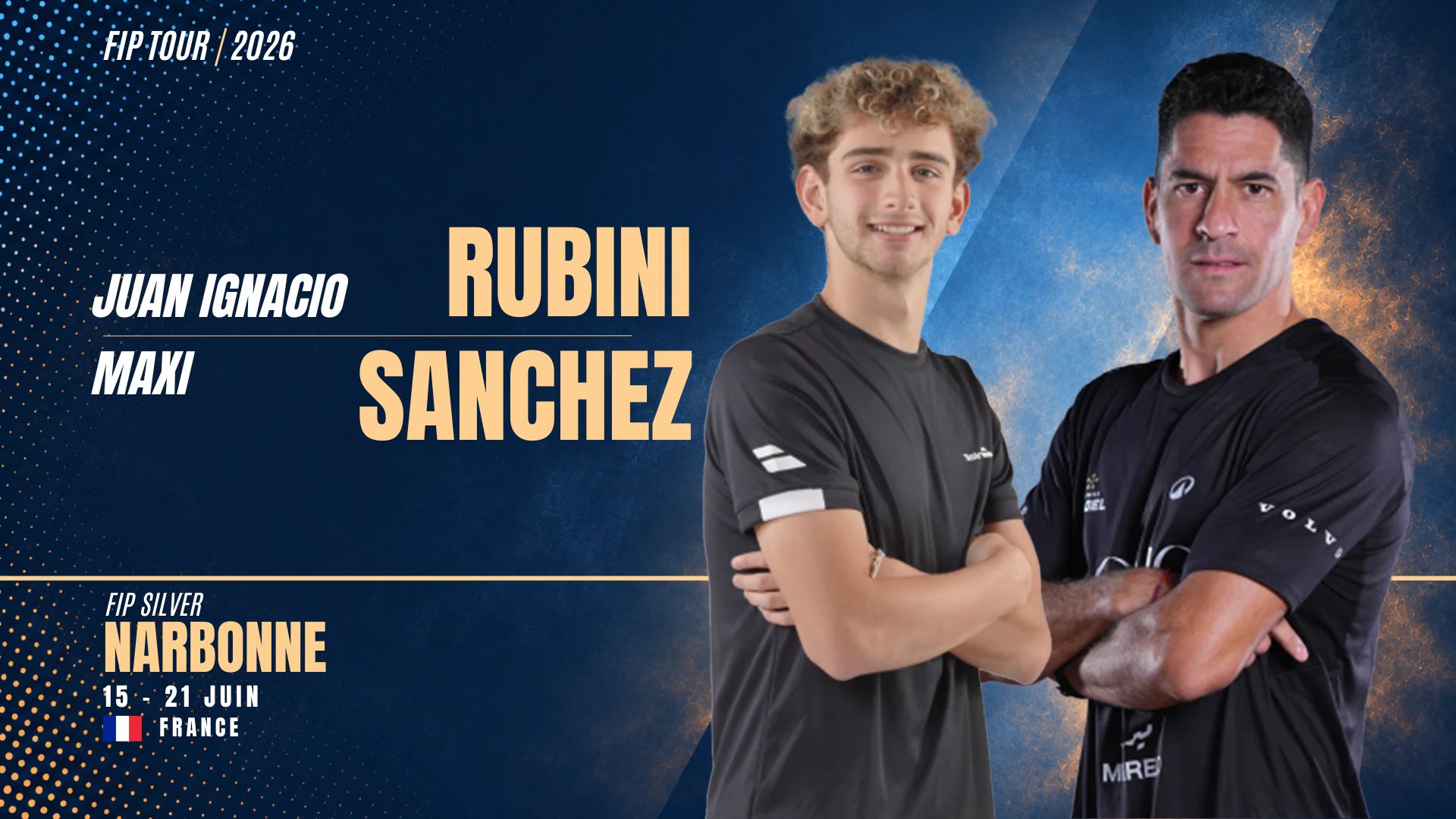 FIP Silver Narbonne 2026 : Maxi Sánchez / Juani Rubini déjà annoncé, un plateau qui promet du très lourd