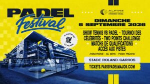 Padel Festival à Roland-Garros : une journée exceptionnelle pour lancer l'Alpine Paris Major 2026