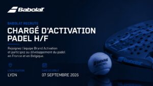 Babolat recrute un(e) Chargé(e) d'Activation Padel : une opportunité à saisir à Lyon